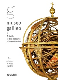 Abbildung von: Museo Galileo. A guide to treasures of the collection - Giunti Editore