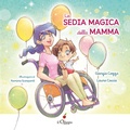 Cover: La sedia magica della mamma - Dai 3 ai 6 anni;Il Ciliegio