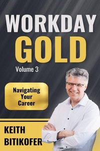 Abbildung von: Workday Gold - Keith Bitikofer