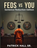 Cover: Feds Vs You - PATRICK HALL