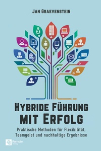 Abbildung von: Hybride Führung mit Erfolg - Remote Verlag