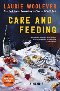 Enlarge image Cover: Care and Feeding - Ecco Press
