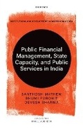 Cover: Public Financial Management, State Capacity, and Public Services in India - Oxford University Press