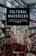 Cover: Cultural Mavericks - Columbia University Press