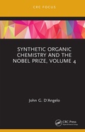 Cover: Synthetic Organic Chemistry and the Nobel Prize, Volume 4 - CRC Press