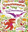 Cover: Tyrannosaurus Veg and Titan Pterodactyl - Faber & Faber
