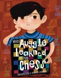 Cover: When Auggie Learned to Play Chess - Anne Schwartz Books
