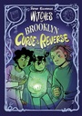 Cover: Witches of Brooklyn: Curse and Reverse - Random House Graphic