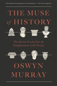 Enlarge image Cover: The Muse of History - The Belknap Press
