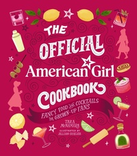 Abbildung von: The Official American Girl Cookbook - Running Press Adult