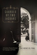 Cover: Guarded by Two Jaguars - University of Arizona Press