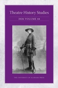 Cover: Theatre History Studies 2026, Volume 44 - University Alabama Press