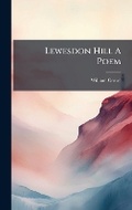 Cover: Lewesdon Hill A Poem - Hutson Street Press