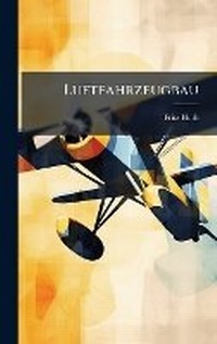 Abbildung von: Luftfahrzeugbau - Hutson Street Press
