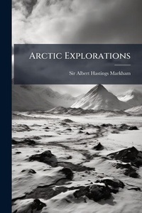 Abbildung von: Arctic Explorations - Hutson Street Press