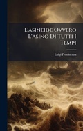 Cover: L'asineide Ovvero L'asino Di Tutti I Tempi - Hutson Street Press