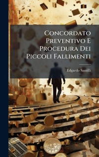 Abbildung von: Concordato Preventivo E Procedura Dei Piccoli Fallimenti - Hutson Street Press
