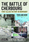 Cover: The Battle of Cherbourg - Pen & Sword Books Ltd