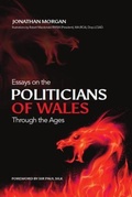 Cover: Essays on the politicians of Wales through the ages - Cambria Publishing