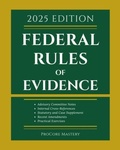 Cover: Federal Rules Of Evidence 2025 Edition - ProCore Mastery