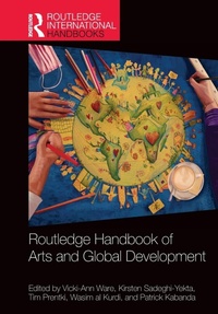 Enlarge image Cover: Routledge Handbook of Arts and Global Development - Routledge