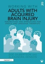 Cover: Working with Adults with Acquired Brain Injury - Routledge