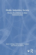 Cover: Media, Industries, Society - Routledge