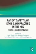 Cover: Patient Safety Law, Ethics and Practice in the NHS - Routledge