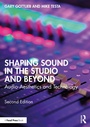 Cover: Shaping Sound in the Studio and Beyond - Focal Press