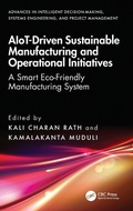 Cover: AIoT-Driven Sustainable Manufacturing and Operational Initiatives - CRC Press