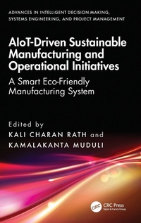 Enlarge image Cover: AIoT-Driven Sustainable Manufacturing and Operational Initiatives - CRC Press