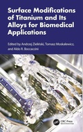 Cover: Surface Modifications of Titanium and Its Alloys for Biomedical Applications - CRC Press