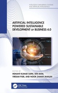 Cover: Artificial Intelligence Powered Sustainable Development of Business 4.0 - CRC Press