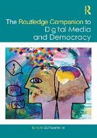 Abbildung von: The Routledge Companion to Digital Media and Democracy - Routledge