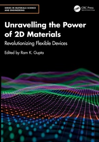 Enlarge image Cover: Unravelling the Power of 2D Materials - CRC Press