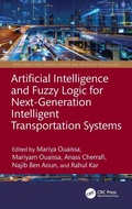 Cover: Artificial Intelligence and Fuzzy Logic for Next-Generation Intelligent Transportation Systems - CRC Press