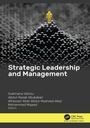Cover: Strategic Leadership and Management - Apple Academic Press Inc.