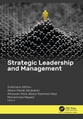 Cover: Strategic Leadership and Management - Apple Academic Press Inc.