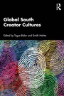 Cover: Global South Creator Cultures - CRC Press