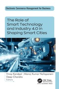 Cover: The Role of Smart Technology and Industry 4.0 in Shaping Smart Cities - Apple Academic Press Inc.