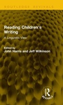 Cover: Reading Children's Writing - Routledge