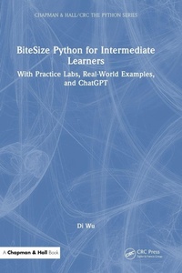 Enlarge image Cover: BiteSize Python for Intermediate Learners - CRC Press