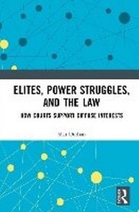 Abbildung von: Elites, Power Struggles, and the Law - Routledge