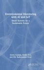 Cover: Environmental Monitoring with AI and IoT - CRC Press