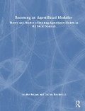 Cover: Becoming an Agent-Based Modeller - Routledge