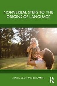 Abbildung von: Nonverbal Steps to the Origins of Language - Routledge