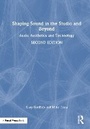Cover: Shaping Sound in the Studio and Beyond - Focal Press