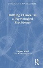 Cover: Building a Career as a Psychological Practitioner - Routledge