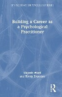 Enlarge image Cover: Building a Career as a Psychological Practitioner - Routledge