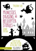 Cover: Princesses, Dragons and Helicopter Stories - Routledge